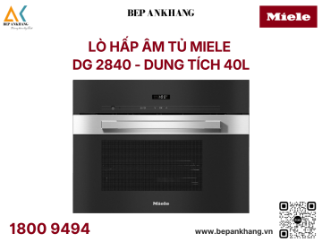 Lò Hấp Âm Tủ Miele DG 2840 - Dung tích: 40L